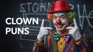 Clown Puns