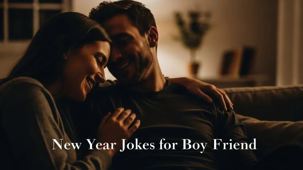800+ New year jokes for boy friend