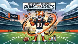 2000+ Cincinnati Bengals Puns and Jokes 2026