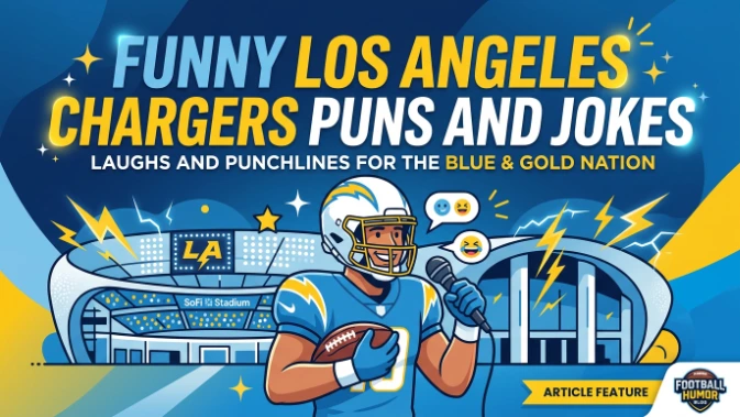 Funny Los Angeles Chargers Puns and Jokes
