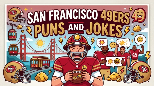 San Francisco 49ers Puns and Jokes